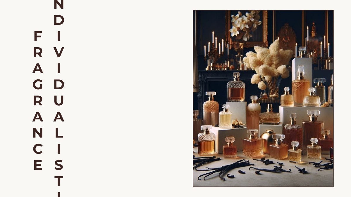individualistic fragrance