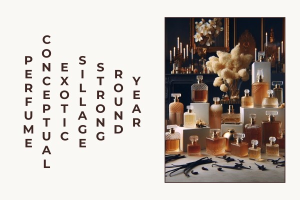year-round strong sillage exotic conceptual perfume
